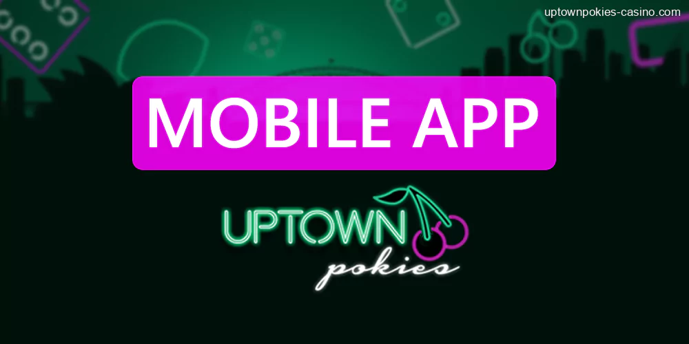 Uptown Pokies Mobile App Interface on Smartphone